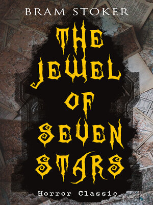 cover image of THE JEWEL OF SEVEN STARS (Horror Classic)